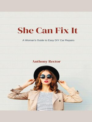 cover image of She Can Fix It